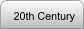 20th Century