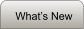 What’s New