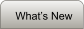 What’s New